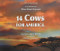 14 Cows for America by Carmen Agra Deedy, Thomas Gonzalez, Wilson Kimeli Naiyomah, 9781561459612