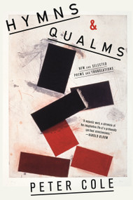 Hymns & Qualms (New and Selected Poems and Translations) - 9780374537708 by Peter Cole, 9780374537708