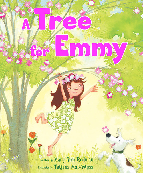 A Tree for Emmy by Mary Ann Rodman, Tatjana Mai-Wyss, 9781682630372