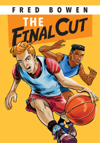 The Final Cut by Fred Bowen, 9781561455102