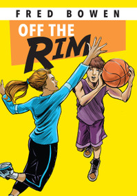 Off the Rim - 9781561455096 by Fred Bowen, 9781561455096