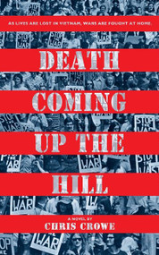 Death Coming Up the Hill - 9781328904102 by Chris Crowe, 9781328904102