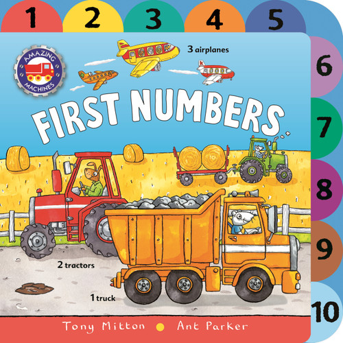 Amazing Machines: First Numbers by Tony Mitton, Ant Parker, 9780753474402