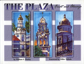 The Plaza (First and Always) by William S. Worley, 9781886110199