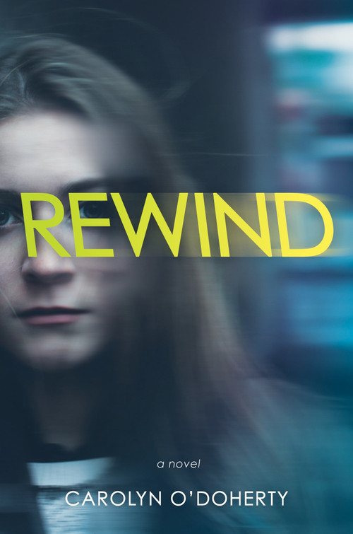 Rewind - 9781629798141 by Carolyn O'Doherty, 9781629798141