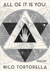 all of it is you. (poetry) by Nico Tortorella, 9780525576532