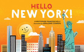 Hello, New York! by Christopher  Franceschelli, Géraldine Cosneau, 9781419728297