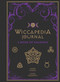 Wiccapedia Journal (A Book of Shadows) by Shawn Robbins, Leanna Greenaway, 9781454932352