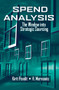 Spend Analysis (The Window into Strategic Sourcing) by Kirit Pandit, Haralambos Marmanis, 9781932159936