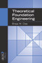 Theoretical Foundation Engineering by Braja Das, 9781932159714