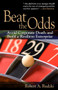 Beat the Odds (Avoid Corporate Death and Build a Resilient Enterprise) by Robert A. Rudzki, 9781932159684
