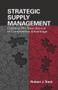 Strategic Supply Management (Creating the Next Source of Competitive Advantage) by Robert Trent, 9781932159677