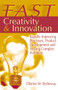 FAST Creativity & Innovation (Rapidly Improving Processes, Product Development and Solving Complex Problems) by Charles Bytheway, 9781932159660