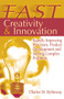 FAST Creativity & Innovation (Rapidly Improving Processes, Product Development and Solving Complex Problems) by Charles Bytheway, 9781932159660