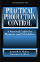 Practical Production Control (A Survival Guide for Planners and Schedulers) by Kenneth McKay, Vincent Wiers, 9781932159301