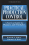 Practical Production Control (A Survival Guide for Planners and Schedulers) by Kenneth McKay, Vincent Wiers, 9781932159301
