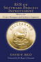 ROI of Software Process Improvement (Metrics for Project Managers and Software Engineers) by David Rico, 9781932159240