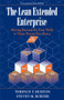 The Lean Extended Enterprise (Moving Beyond the Four Walls to Value Stream Excellence) by Terence Burton, Steven Boeder, 9781932159127