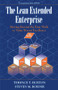 The Lean Extended Enterprise (Moving Beyond the Four Walls to Value Stream Excellence) by Terence Burton, Steven Boeder, 9781932159127