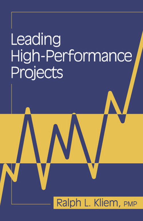 Leading High-Performance Projects by Ralph Kliem, 9781932159103