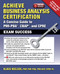 Achieve Business Analysis Certification (A Concise Guide to PMI-PBA®, CBAP® and CPRE Exam Success) by Klaus Nielsen, 9781604271119