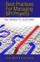 Best Practices for Managing BPI Projects (Six Steps to Success) by Gina Abudi, Yusuf Abudi, 9781604270969