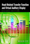 Head-Related Transfer Function and Virtual Auditory Display by Bosun Xie, Jens Blauert, 9781604270709