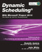 Dynamic Scheduling® With Microsoft® Project 2010 (The Book By and For Professionals) by Rodolfo Ambrix, John White, 9781604270617