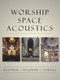 Worship Space Acoustics by Mendel Kleiner, David Lloyd Klepper, Rendell Torres, 9781604270372