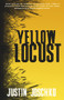 Yellow Locust by Justin Joschko, 9781946700636