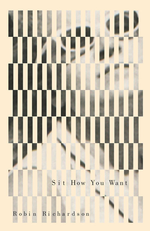 Sit How You Want by Robin Richardson, 9781550654974