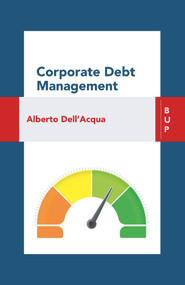 Corporate Debt Management by Alberto Dell'Acqua, 9788885486355