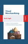 Visual Merchandising (In-store Communication to Enhance Customer Value) by Karin Zaghi, 9788885486416
