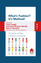 What's Fashion? It's Method! by Arturo Dell'Acqua Bellavitis, Carla Lunghi, Francesca Romana Rinaldi, Marco Turinetto, 9788885486386