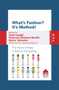 What's Fashion? It's Method! by Arturo Dell'Acqua Bellavitis, Carla Lunghi, Francesca Romana Rinaldi, Marco Turinetto, 9788885486386