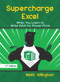 Supercharge Excel (When you learn to Write DAX for Power Pivot) by Matt Allington, 9781615470532