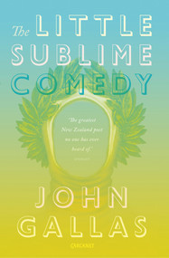 The Little Sublime Comedy by John Gallas, 9781784104740