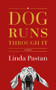 A Dog Runs Through It (Poems) by Linda Pastan, 9780393651300