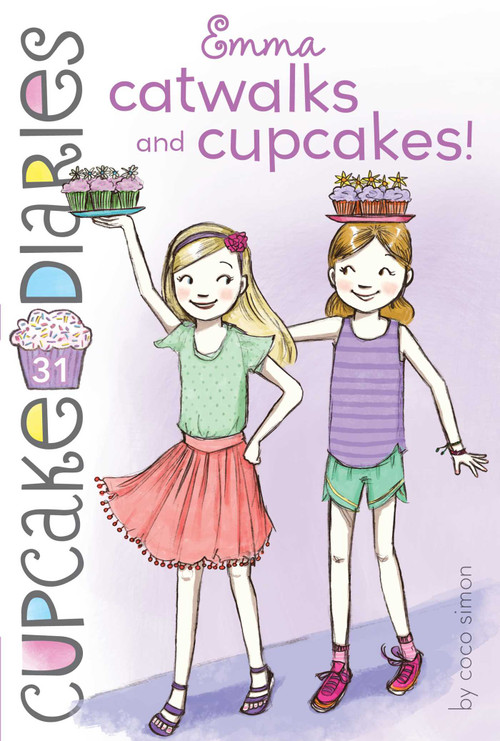 Emma Catwalks and Cupcakes! - 9781534417359 by Coco Simon, 9781534417359