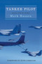 Tanker Pilot (Lessons from the Cockpit) by Mark Hasara, Rush Limbaugh, 9781501181672