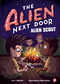 The Alien Next Door 3: Alien Scout - 9781499805802 by A.I. Newton, Anjan Sarkar, 9781499805802