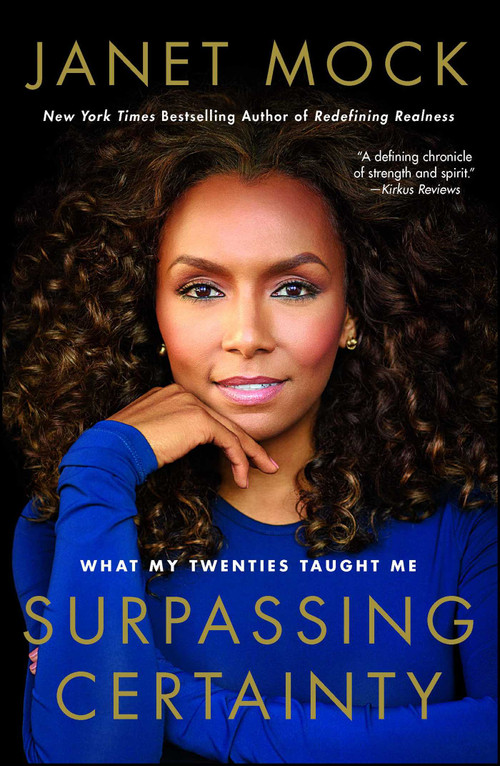 Surpassing Certainty (What My Twenties Taught Me) - 9781501145803 by Janet Mock, 9781501145803