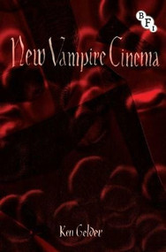 New Vampire Cinema by Ken Gelder, 9781844574414
