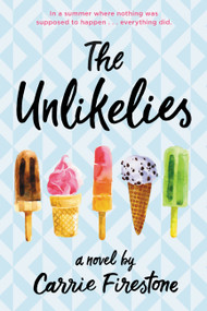 The Unlikelies - 9780316382892 by Carrie Firestone, 9780316382892