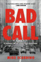 Bad Call (A Summer Job on a New York Ambulance) by Mike Scardino, 9780316469616