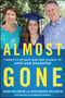 Almost Gone (Twenty-Five Days and One Chance to Save Our Daughter) - 9781501191596 by John Baldwin, Mackenzie Baldwin, Stephanie Baldwin, 9781501191596