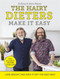 The Hairy Dieters Make It Easy (Lose weight and keep it off the easy way) by The Hairy Bikers, 9781409171898
