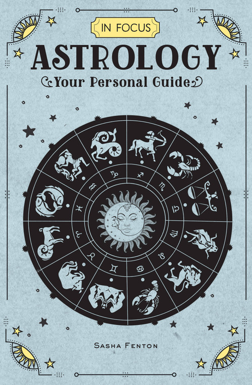In Focus Astrology (Your Personal Guide) by Sasha Fenton, 9781577151692