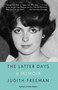 The Latter Days (A Memoir) by Judith Freeman, 9780345806086