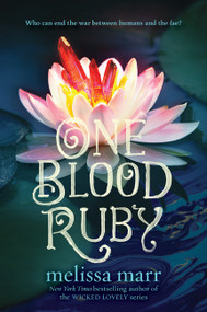 One Blood Ruby - 9780062084170 by Melissa Marr